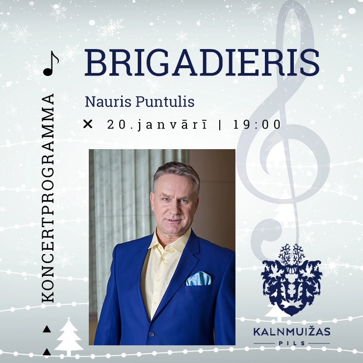 Naura Puntuļa koncerts "Brigadieris" Kalnmuižas pilī