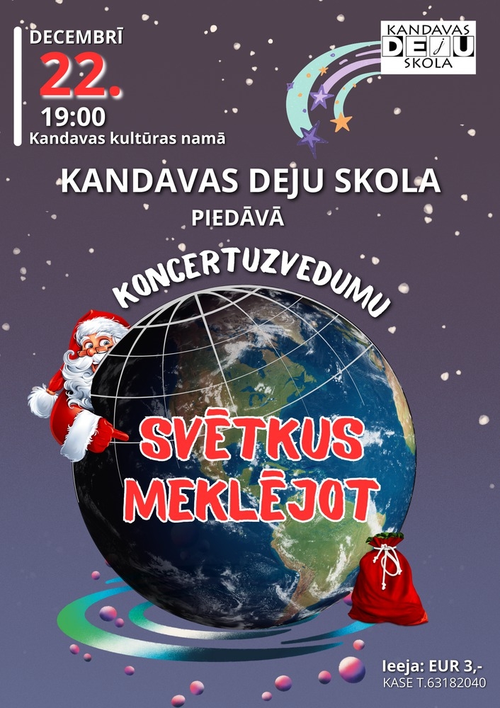 Kandavas Deju skolas koncertuzvedums "Svētkus meklējot"