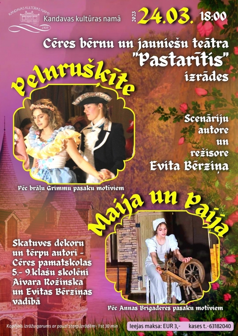 Izrādes "Pelnrušķīte" un "Maija un Paija"