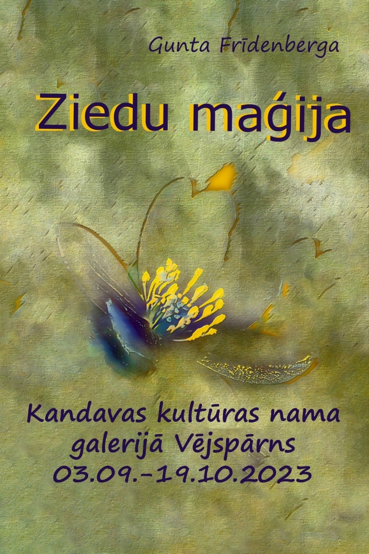 Guntas Frīdenbergas digitālās mākslas izstādi “Ziedu maģija”