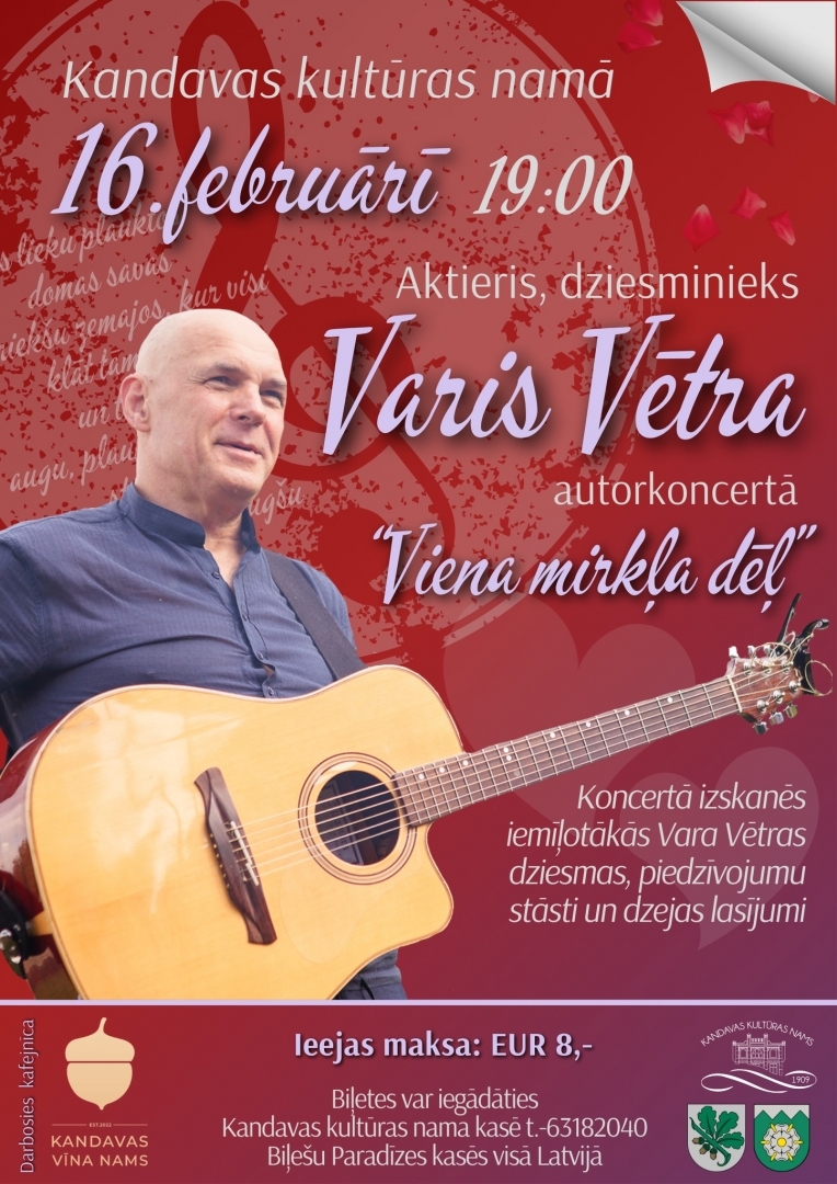 Aktiera un dziesminieka Vara Vētras koncerts "Viena mirkļa dēļ"