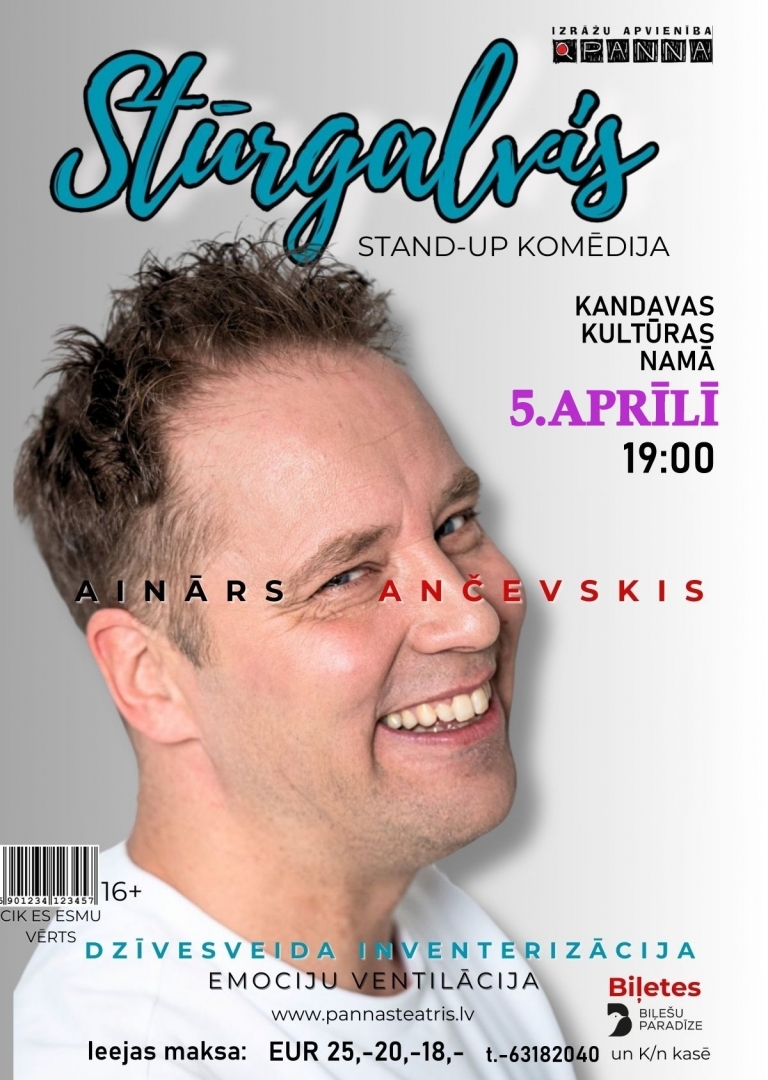 STŪRGALVIS - stand up komēdija ar Aināru Ančevski