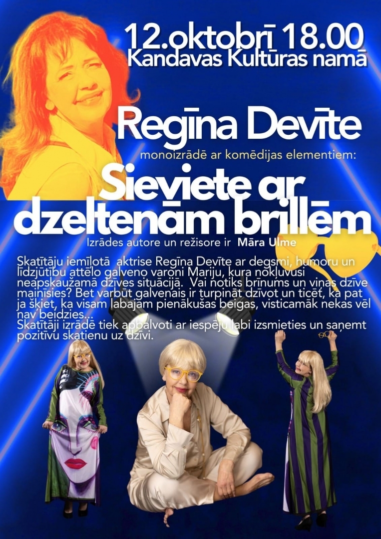 Regīna Devīte. Monoizrāde ar komēdijas elementiem "SIEVIETE AR DZELTENĀM BRILLĒM"