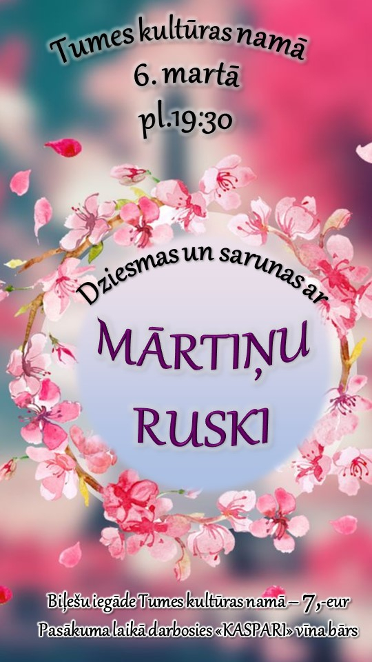 http://tukums.lv/afisas/M%C4%81rt%C4%AB%C5%86%C5%A1%20Ruskis_06.03.2020.jpg