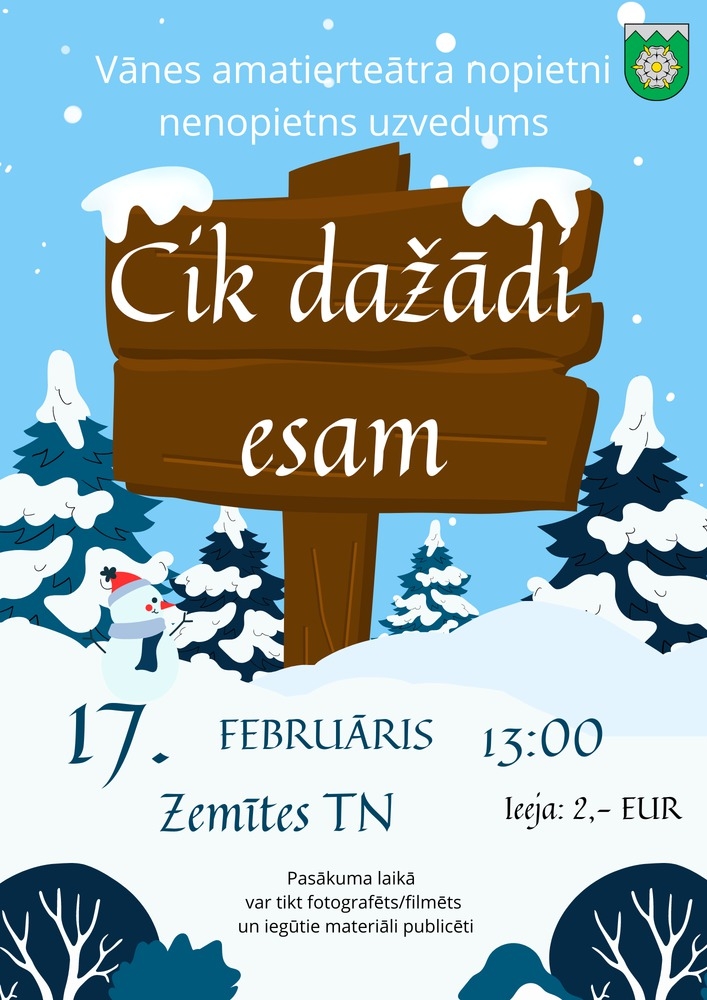 Vānes amatierteātra nopietni nenopietns uzvedums "Cik dažādi esam"