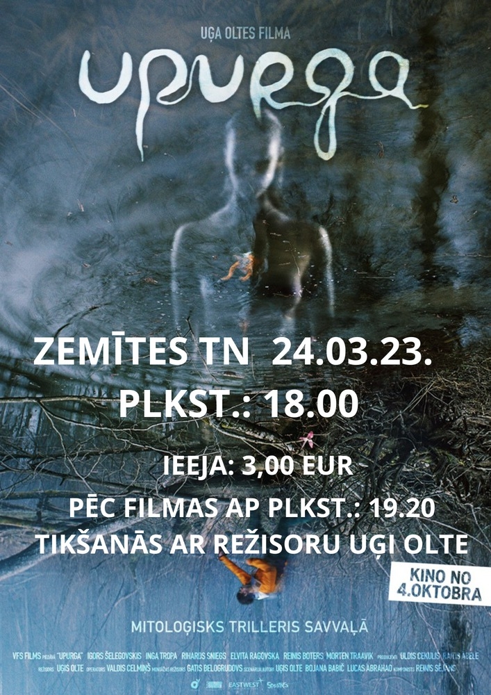 Filma "Upurga" un tikšanās ar režisoru Uģi Olte