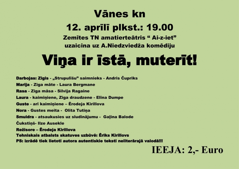 Komēdija "Viņa ir īstā, muterīt!"