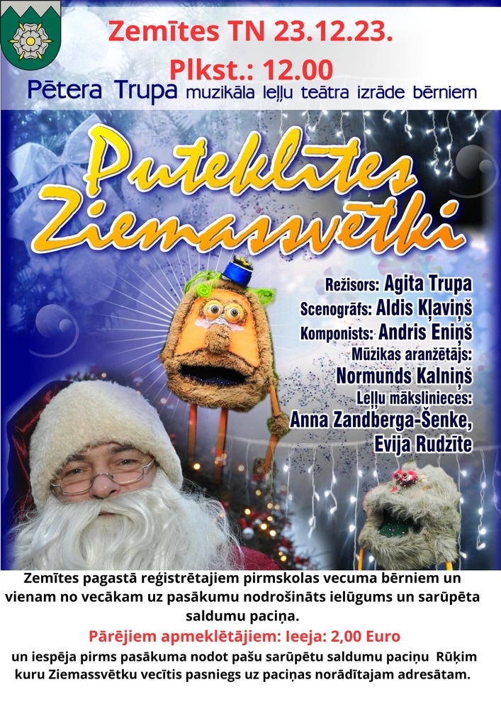 Muzikāla Leļļu izrāde bērniem "Puteklītes Ziemassvētki" un tikšanās ar Ziemassvētku vecīti