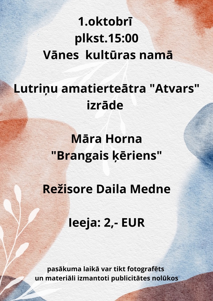 Lutriņu amatierteātra "Atvars" izrāde - M.Horna "Brangais ķēriens"