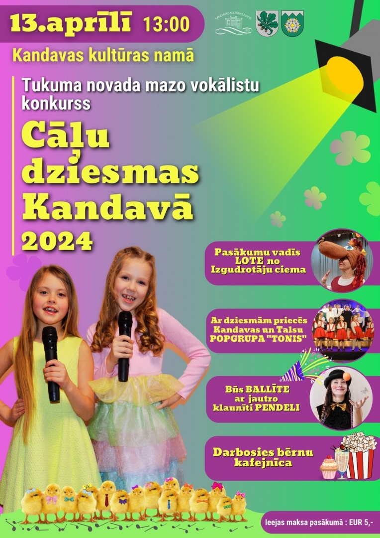 Tukuma novada jauno vokālistu konkurss “Cāļu dziesmas Kandavā”