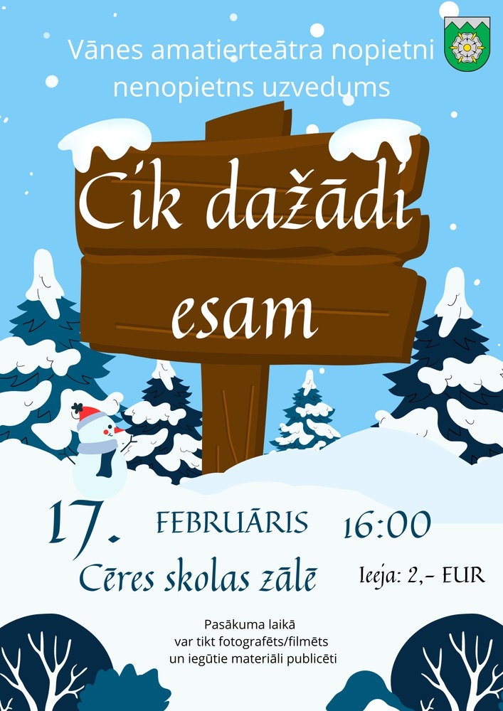 Vānes amatierteātra nopietni nenopietns uzvedums "Cik dažādi esam"