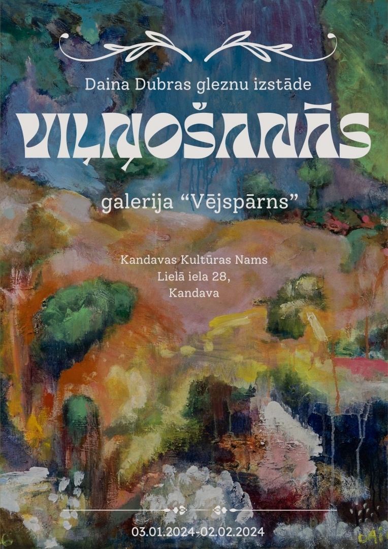 Dainas Dubras gleznu personālizstādes "VIĻŅOŠANĀS" atklāšana