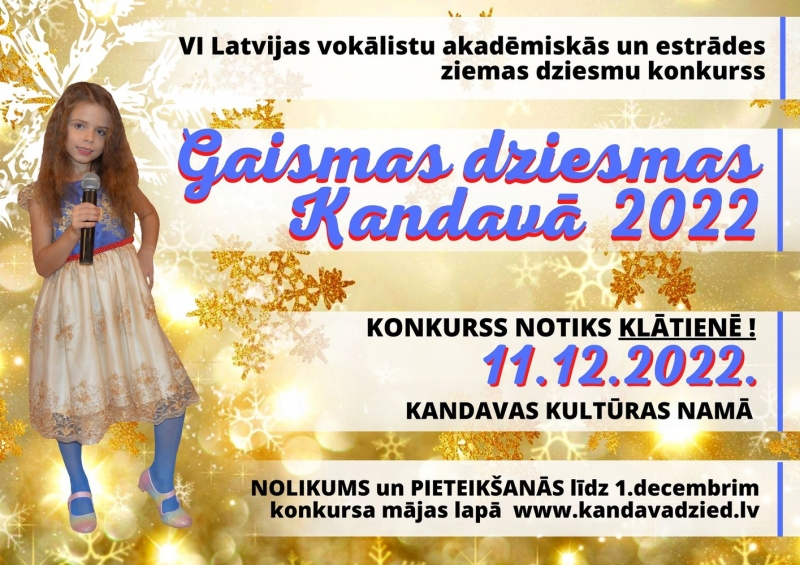 Trešā advente. VI Latvijas vokālistu akadēmiskās un estrādes ziemas dziesmu konkurss "GAISMAS DZIESMAS KANDAVĀ 2022"