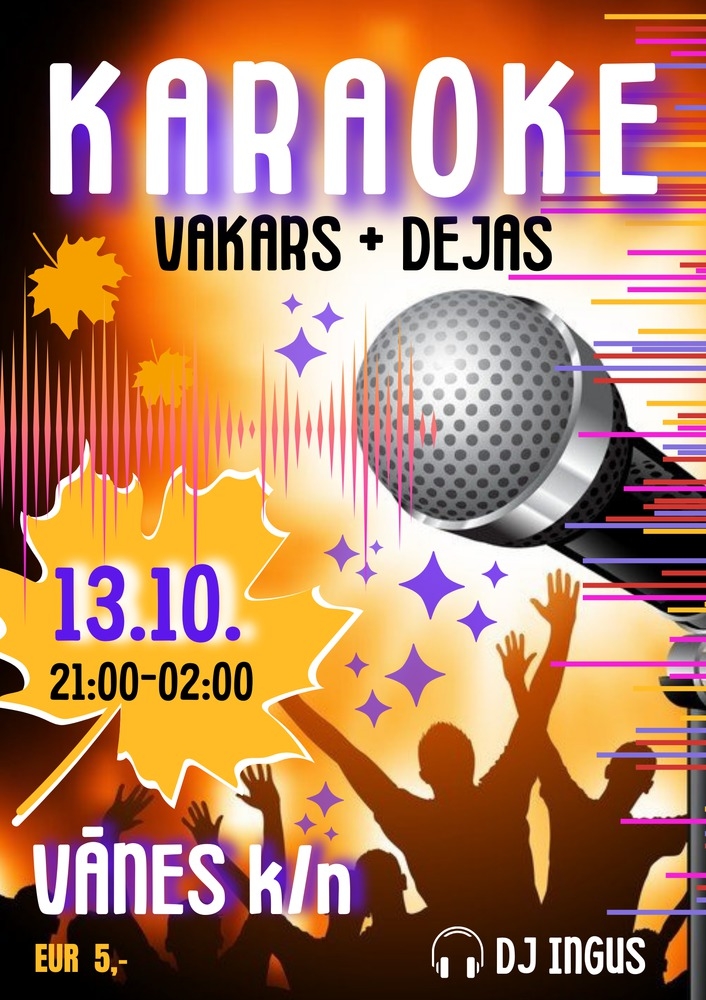 Karaoke vakars, dejas