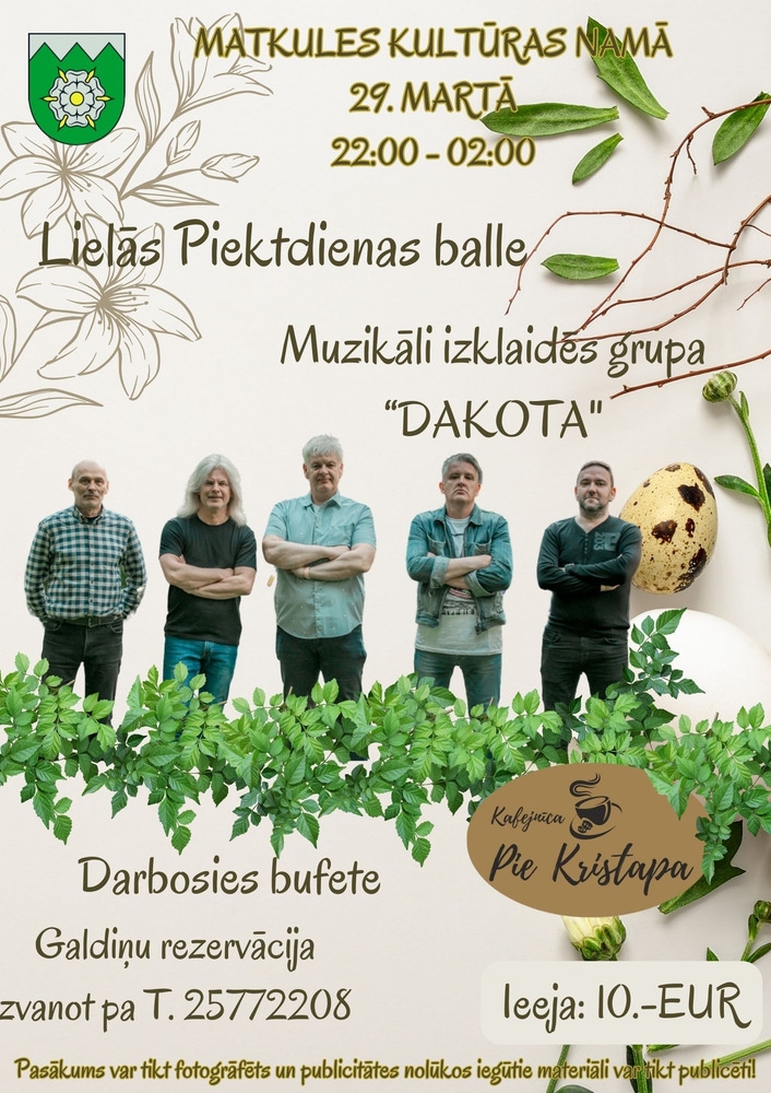 Lielās Piektdienas balle ar grupu "Dakota"