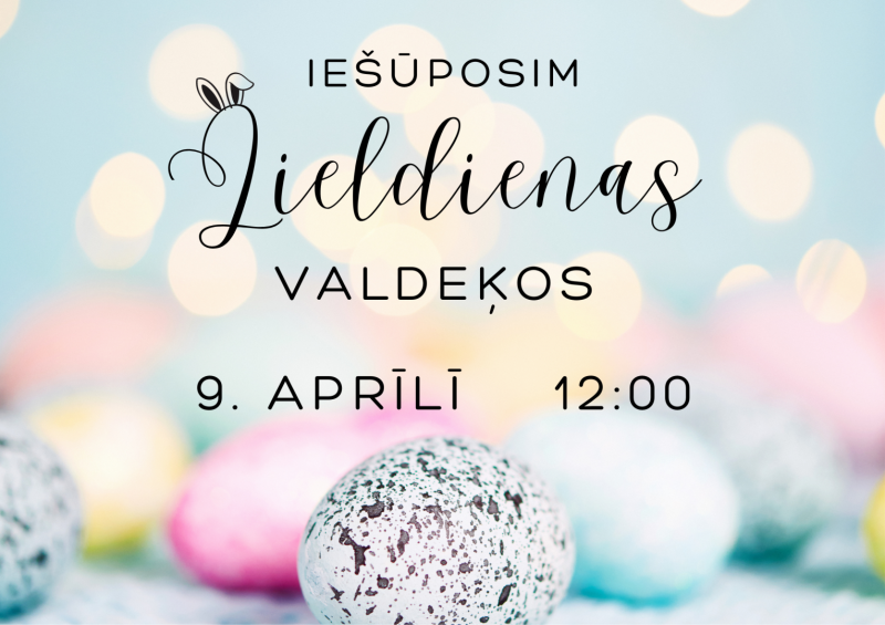 Lieldienas Valdeķos