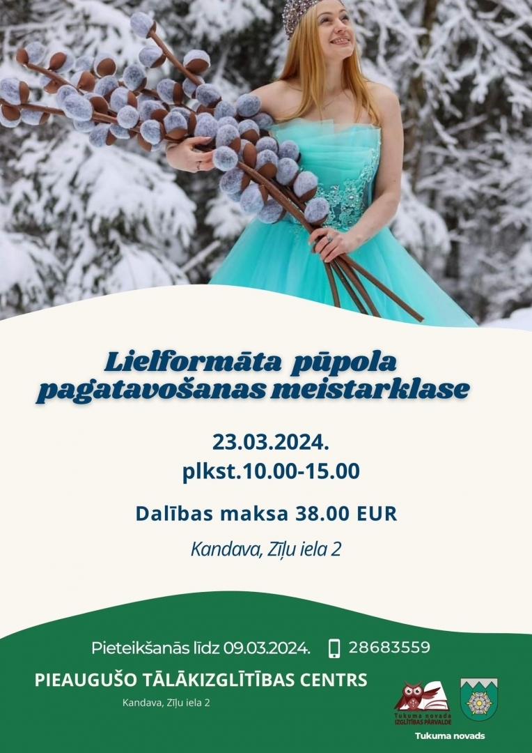 Lielformāta pūpolu pagatavošanas meistarklase