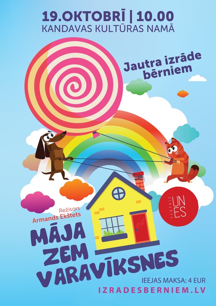 Izrāde bērniem "Māja zem varavīksnes". 