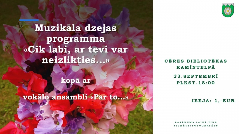 Muzikāla dzejas programma "Cik labi, ar tevi var neizlikties..."