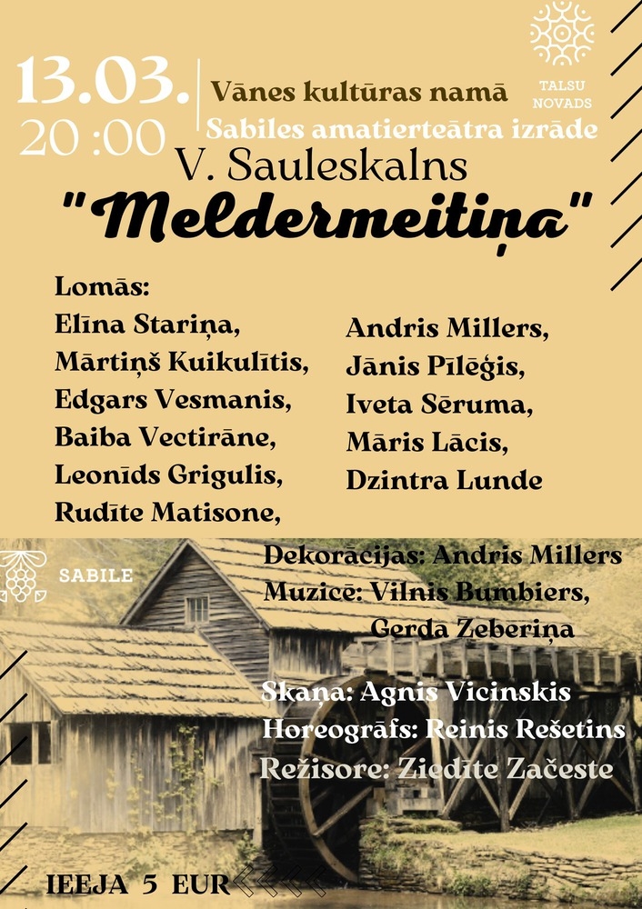 Sabiles amatierteātra izrāde "Meldermeitiņa"