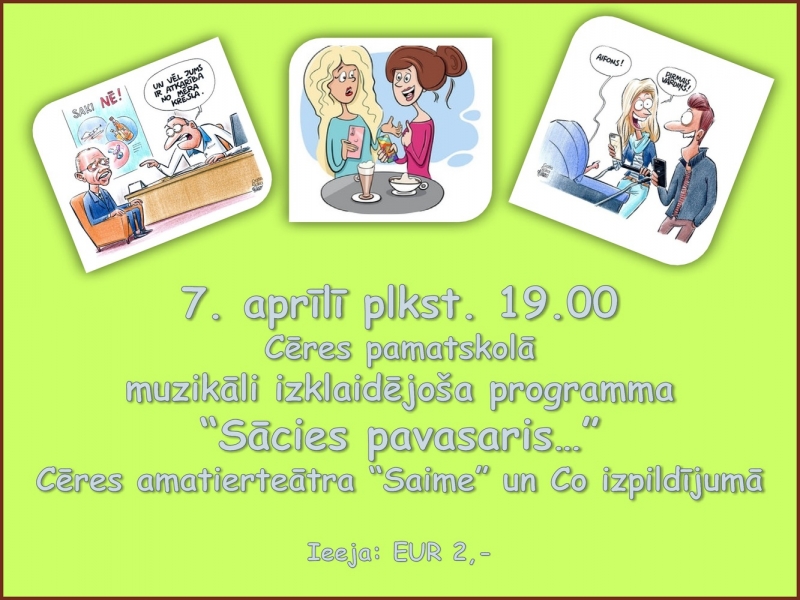 muzikāli izklaidējoša programma “Sācies pavasaris…”