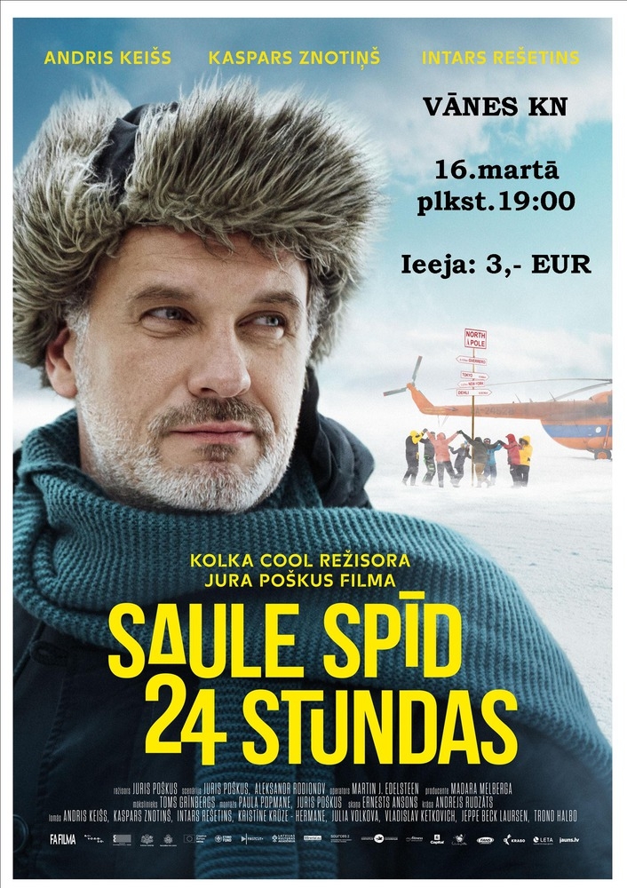 Kino "Saule spīd 24h"