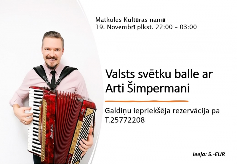 Valsts svētku balle ar Arti Šimpermani