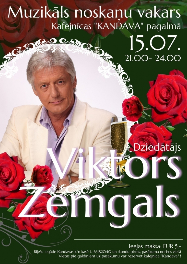Noskaņu vakars ar dziedātāju Viktoru Zemgalu