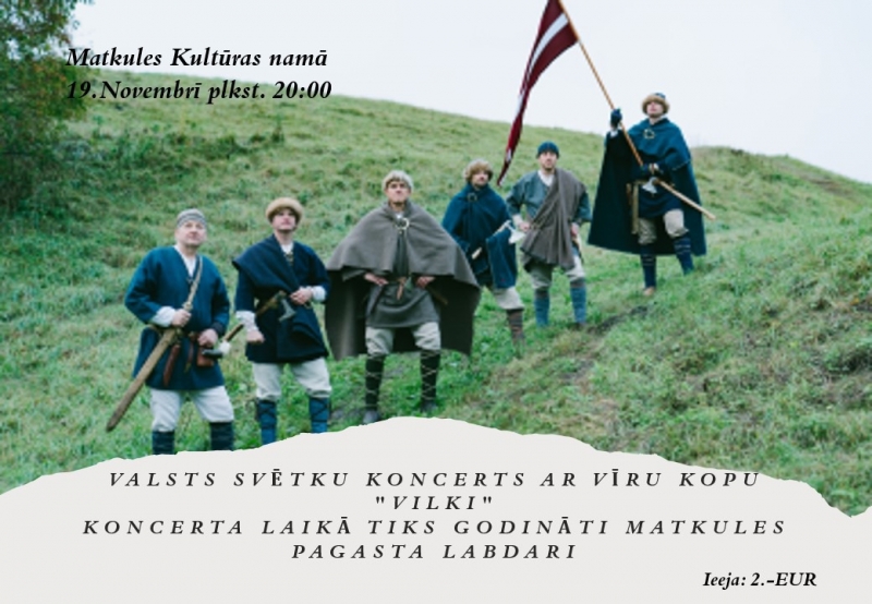 Valsts svētku koncerts ar vīru kopu "Vilki"