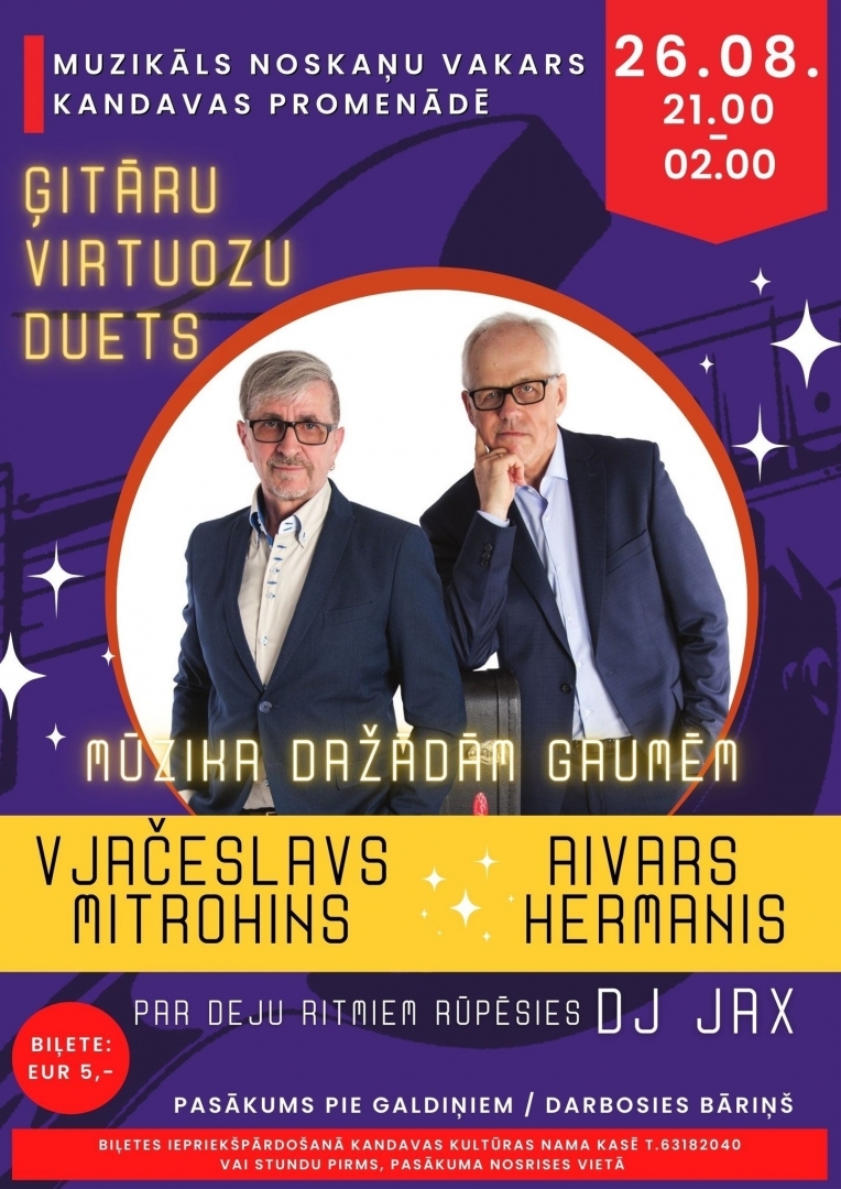 Muzikāls noskaņu vakars ar ģitāru virtuozu duetu Aivaru Hermani un Vjačeslavu Mitrohinu
