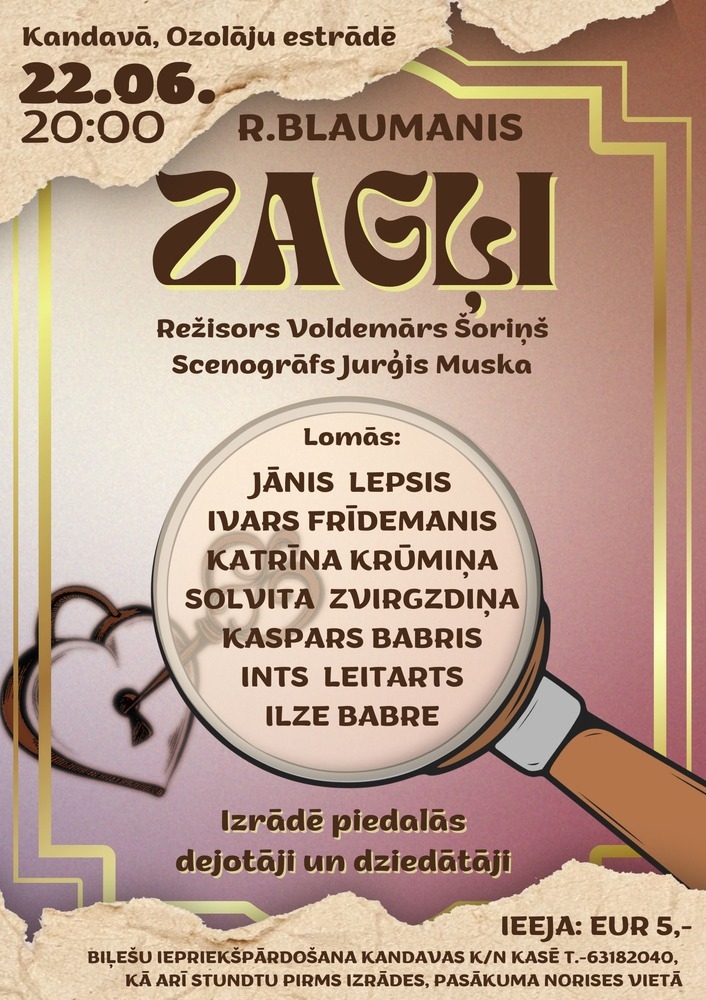 Izrāde "ZAGĻI" pēc R.Blaumaņa lugas motīviem (Režisors V.Šoriņš)