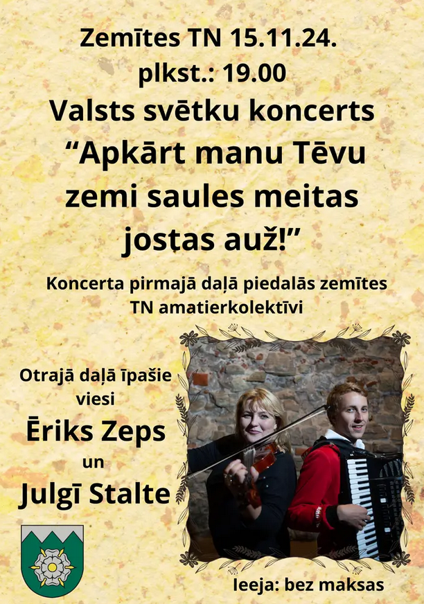 Valsts svētku koncerts “Apkārt manu Tēvu zemi saules meitas jostas auž!”
