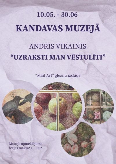 Andra Vikaiņa izstāde „Uzraksti man vēstulīti!”
