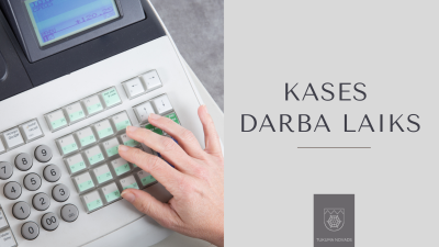 Kases darba laiks