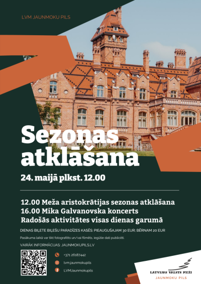 Sezonas atklāšana jaunmoku pilī