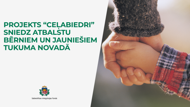 Projekts “Ceļabiedri” sniedz atbalstu bērniem un jauniešiem Tukuma novadā