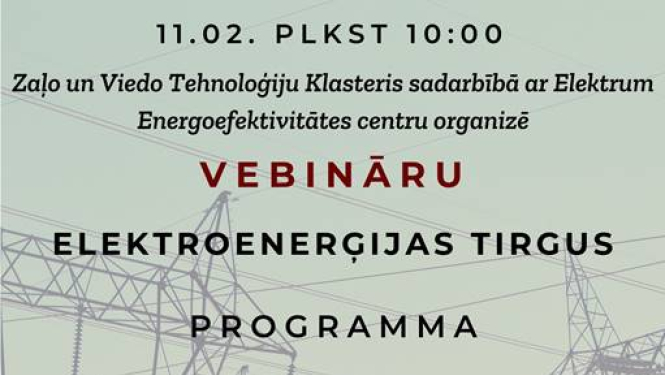 Aicinām piedalīties vebinārā par Elektroenerģijas tirgu
