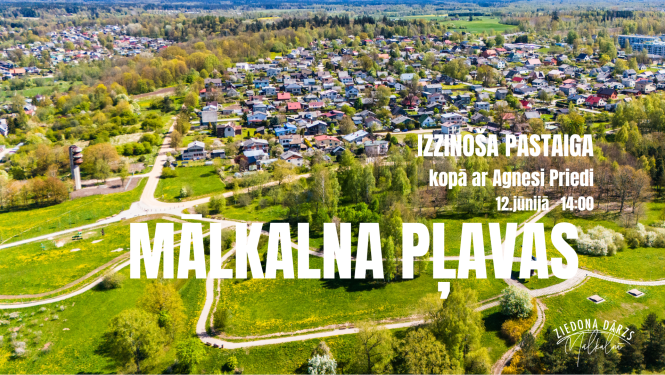 Izzinoša pastaiga “Mālkalna pļavas” Tukumā