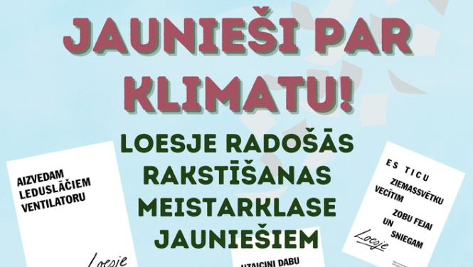 Jaunieši par klimatu! - Loesje radošās rakstīšanas un fotogrāfēšanas meistarklase