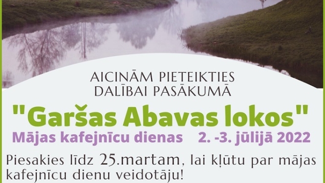 Mājas kafejnīcu dienas "Garšas Abavas lokos" - PIESAKIES!