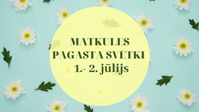Matkules pagasta svētki