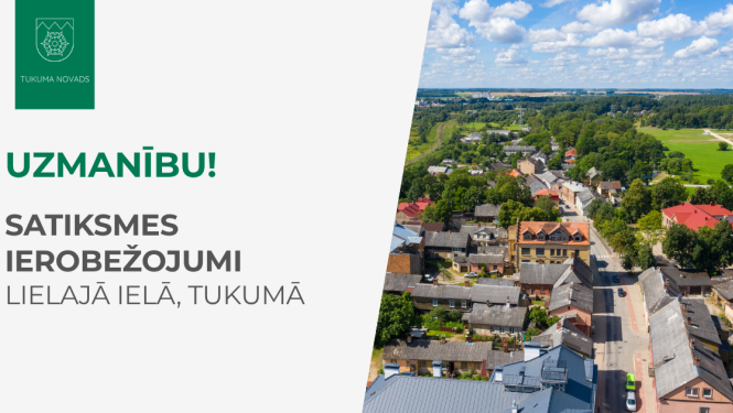 Satiksmes ierobežojumi Lielajā ielā