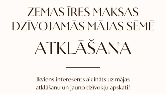 Zemas īres maksas dzīvojamās mājas Sēmē atklāšana