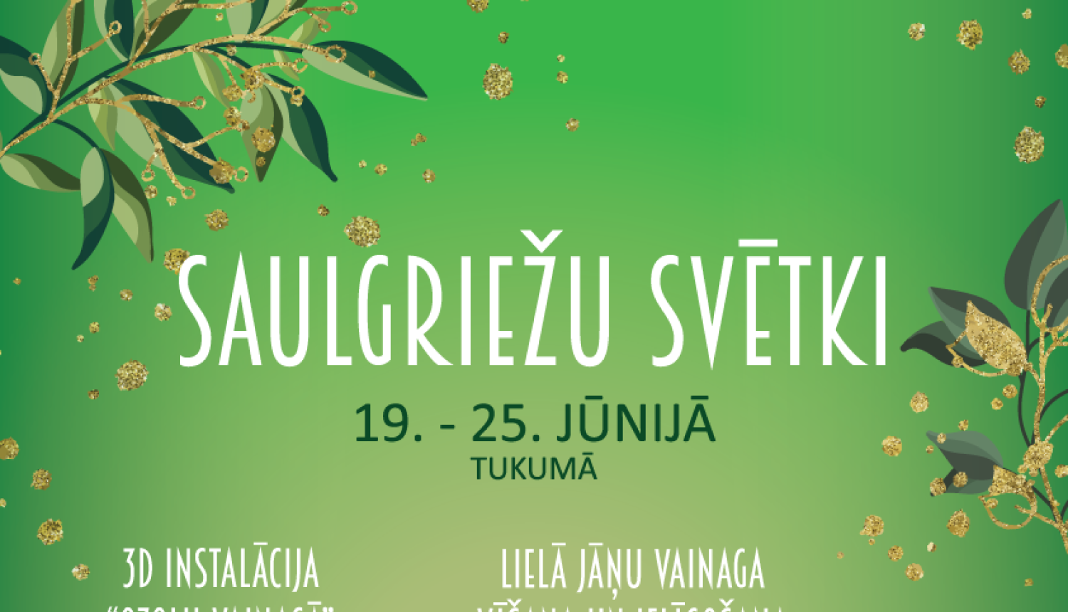 Tukumā Vasaras saulgriežus svinēs ar iespaidīgu 3D video instalāciju un kopīgu Jāņu vainaga pīšanu
