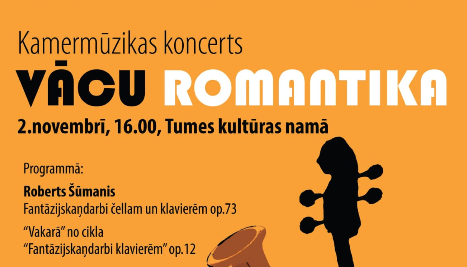 VĀCU ROMANTIKA TUMES KULTŪRAS NAMĀ
