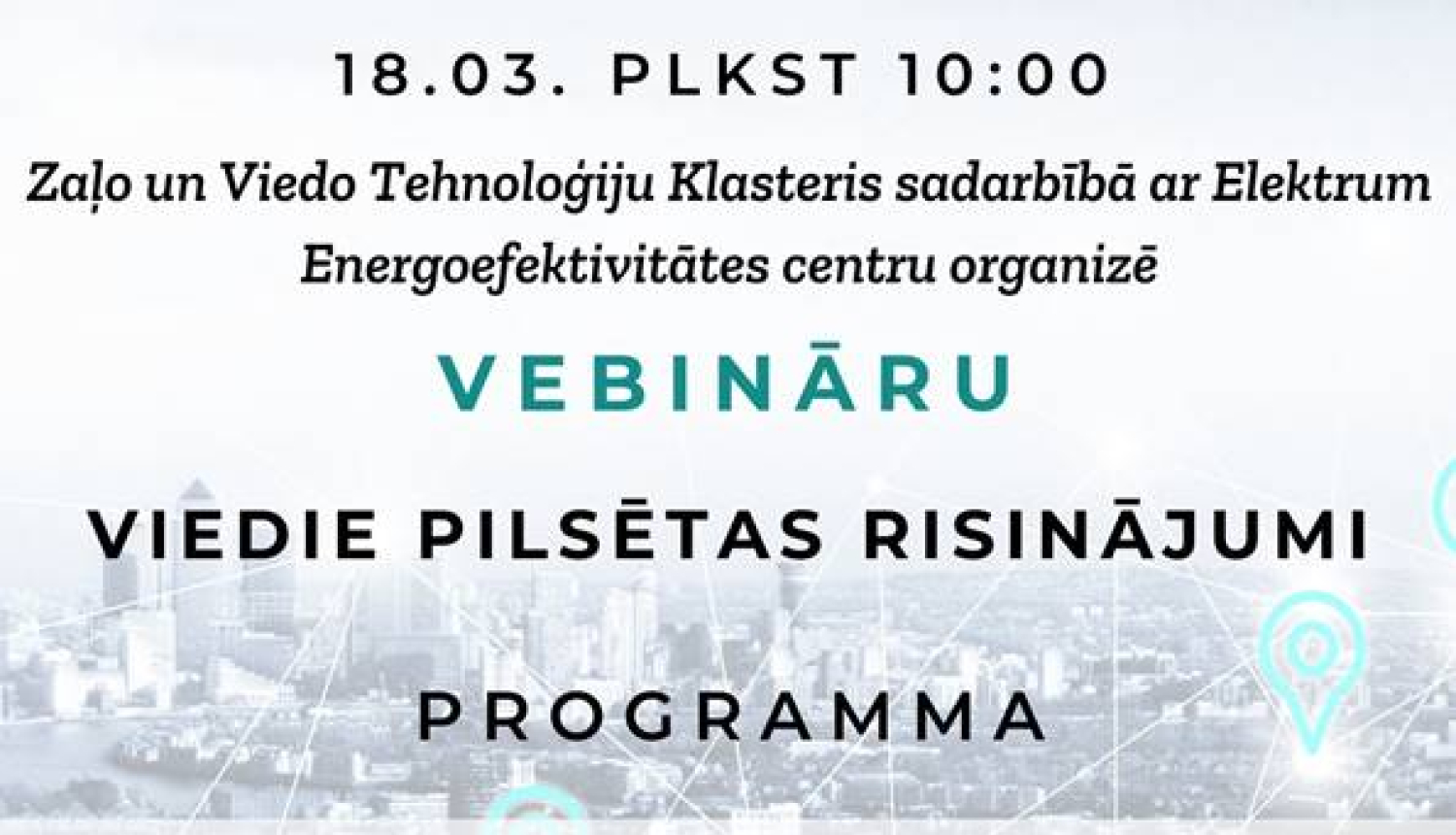 Vebinārs "Viedie pilsētas risinājumi"