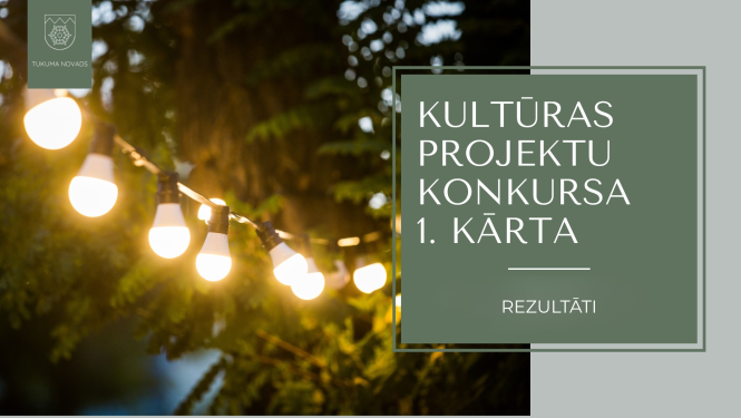 Apstiprināti Kultūras projektu konkursa 1. kārtas rezultāti