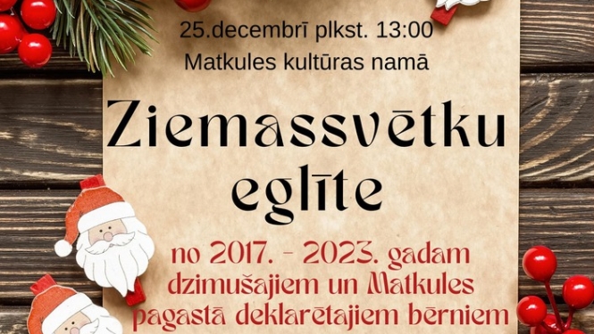 Ziemassvētku eglīte Matkules pagasta bērniem