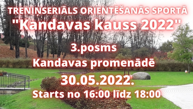 Treniņseriāls orientēšanās sportā "Kandavas kauss 2022" 3.posms