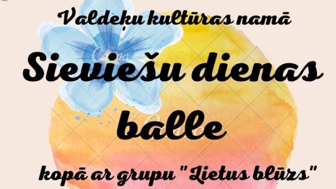 Sieviešu dienas balle Valdeķos